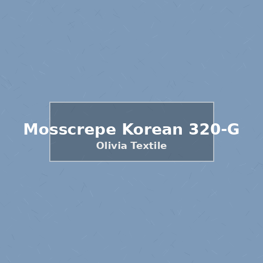 Mosscrepe Korean 320-GSM Fabric 1