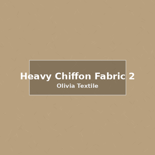 Heavy Chiffon Fabric 2