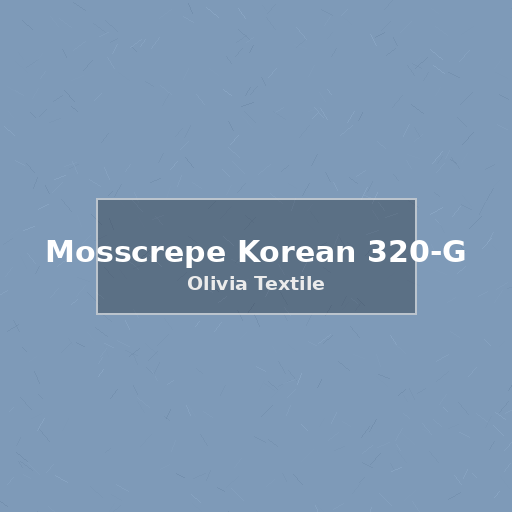 Mosscrepe Korean 320-GSM Fabric 4